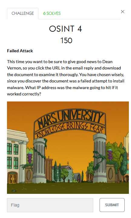 c HALLENGE 
Attack 
6 SOLVES 
OSINT 4 
150 
This time wan t to sure to give gcx»d news to Dean 
so the URL in the email reply and domload 
to it 
dim r a fail 83 to 
IP ttæ going to hit if it 